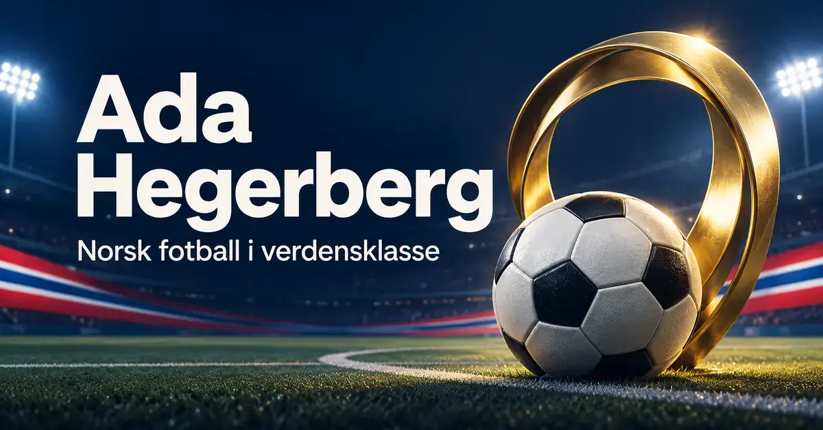 Grafikk med en fotball og en gyllen ring på en opplyst fotballbane, med teksten «Ada Hegerberg – Norsk fotball i verdensklasse».