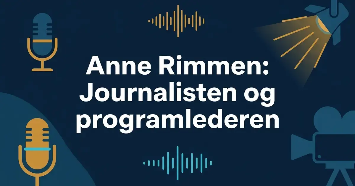 En moderne grafikk med tittelen «Anne Rimmen: Journalisten og programlederen» omgitt av stiliserte ikoner for TV- og radioproduksjon.