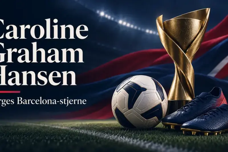 Grafikk med fotball, fotballsko og en gullpokal på en fotballbane, med teksten «Caroline Graham Hansen – Norges Barcelona-stjerne».
