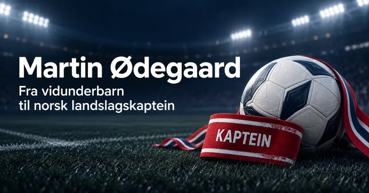 Fotball og rødt kapteinsbind på en opplyst fotballbane med teksten «Martin Ødegaard – Fra vidunderbarn til norsk landslagskaptein».